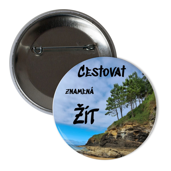 Cestovat znamená žít